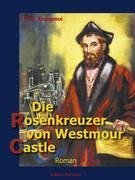 Die Rosenkreuzer von Westmour Castle