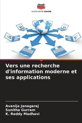 Vers une recherche d'information moderne et ses applications