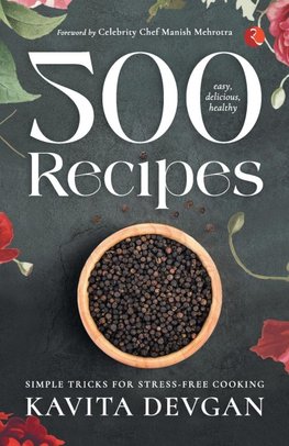 500 Easy, Delicious, Healthy Recipes