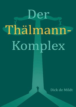 Der Thälmann-Komplex
