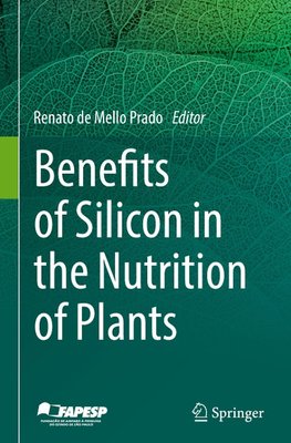 Benefits of Silicon in the Nutrition of Plants