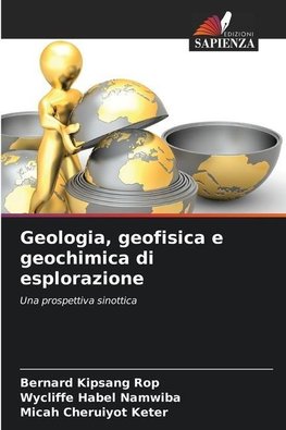 Geologia, geofisica e geochimica di esplorazione