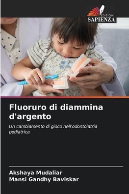 Fluoruro di diammina d'argento