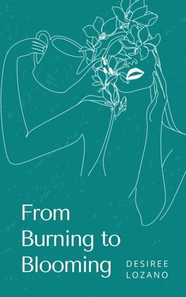 From Burning to Blooming-A Journey Through Moods & Madness