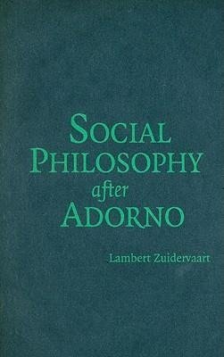 Social Philosophy after Adorno