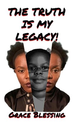 The Truth is My Legacy