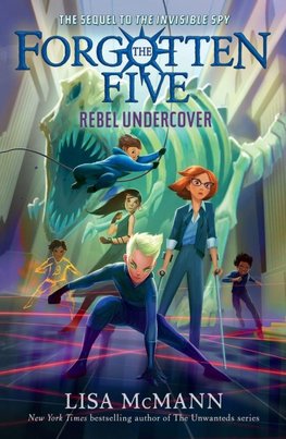 Rebel Undercover (The Forgotten Five, Book 3)