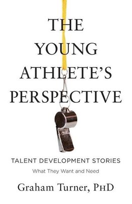 The Young  Athlete's  Perspective