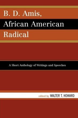 B.D. Amis, African American Radical