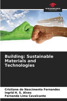 Building: Sustainable Materials and Technologies