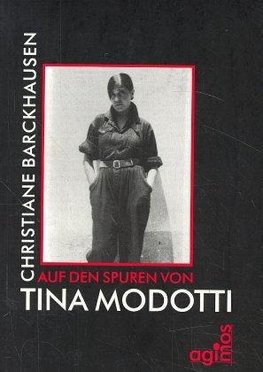 Auf den Spuren von Tina Modotti
