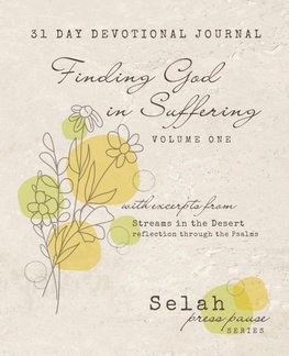 Finding God in Suffering ¿ Volume One
