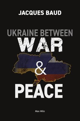 Ukraine between war and peace