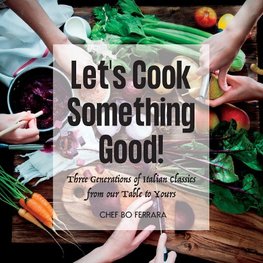 Let's Cook Something Good!