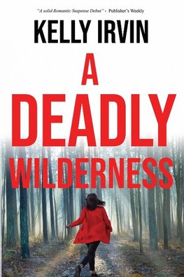 A Deadly Wilderness