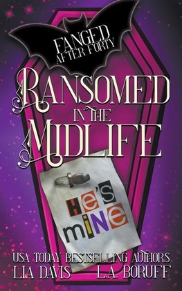 Ransomed in the Midlife