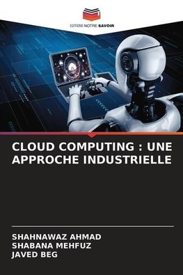 CLOUD COMPUTING : UNE APPROCHE INDUSTRIELLE