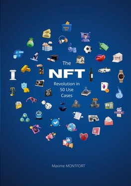 The NFT Revolution in 50 Use Cases