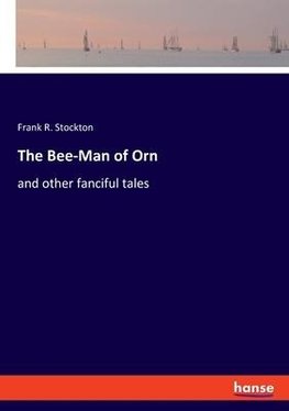The Bee-Man of Orn