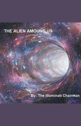 The Alien Among Us