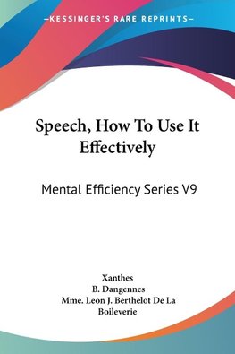 Speech, How To Use It Effectively