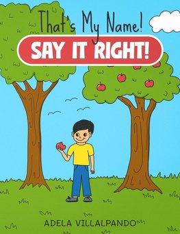 That's My Name! Say It Right!