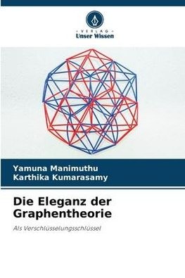Die Eleganz der Graphentheorie