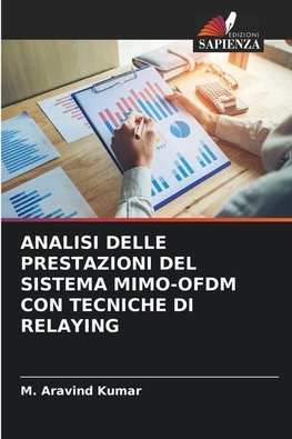 ANALISI DELLE PRESTAZIONI DEL SISTEMA MIMO-OFDM CON TECNICHE DI RELAYING