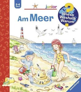 Wieso? Weshalb? Warum? junior, Band 17: Am Meer