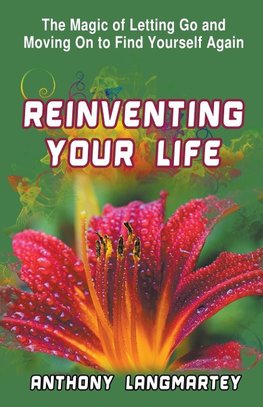 Reinventing Your Life