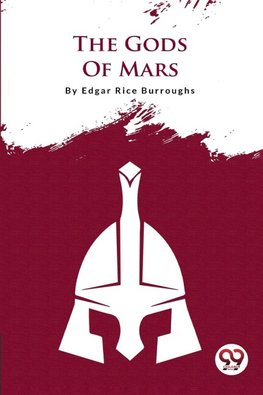 The Gods Of Mars