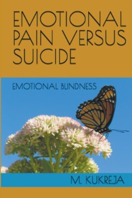 Emotional Pain Versus Suicide