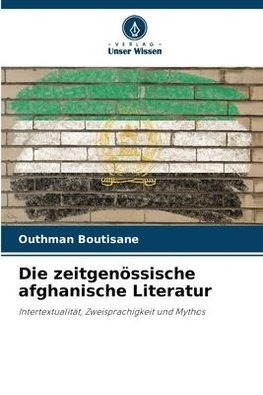 Die zeitgenössische afghanische Literatur
