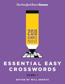 New York Times Games Essential Easy Crosswords Volume 1