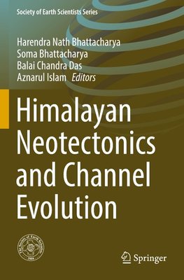 Himalayan Neotectonics and Channel Evolution