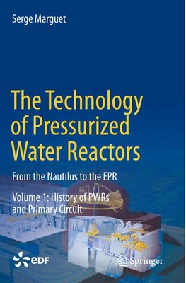 The Technology of Pressurized Water Reactors