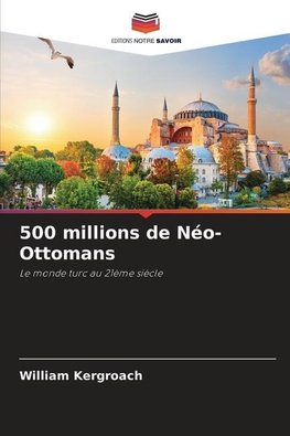 500 millions de Néo-Ottomans
