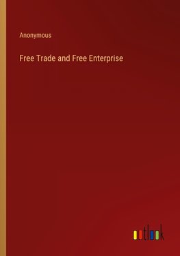 Free Trade and Free Enterprise
