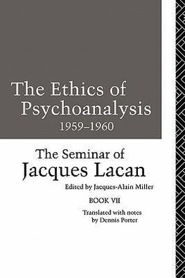 The Ethics of Psychoanalysis 1959-1960