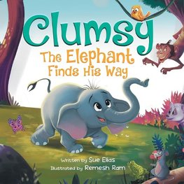 Clumsy the Elephant Finds his Way