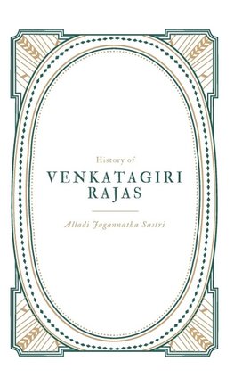 History of VENKATAGIRI RAJAS