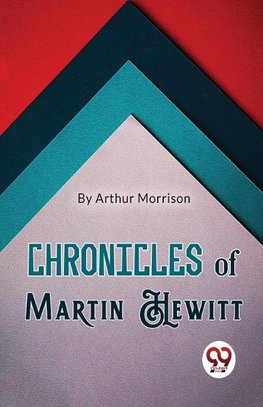 Chronicles of Martin Hewitt