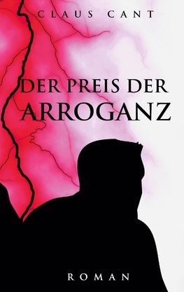 Der Preis der Arroganz