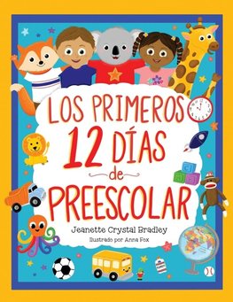 Los Primeros 12 días de Preescolar