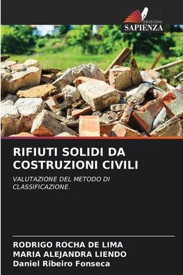 RIFIUTI SOLIDI DA COSTRUZIONI CIVILI