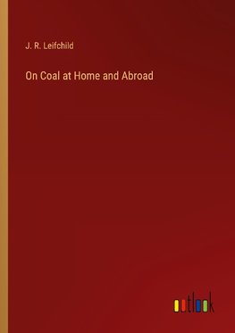 On Coal at Home and Abroad