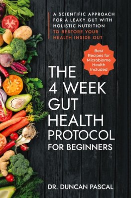 The 4-Week Gut Health Protocol for Beginners