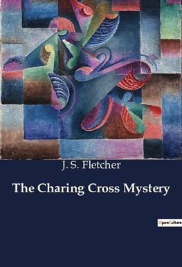 The Charing Cross Mystery