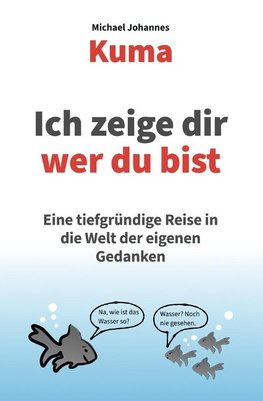 Ich zeige dir wer du bist