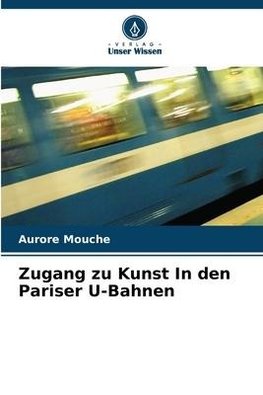 Zugang zu Kunst In den Pariser U-Bahnen